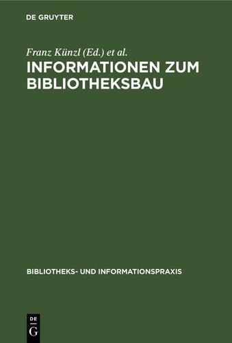 Cover image for Informationen zum Bibliotheksbau