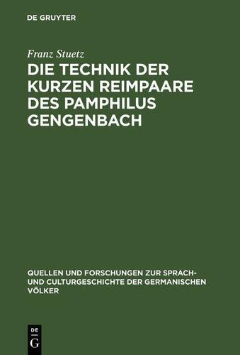 Cover image for Die Technik der kurzen Reimpaare des Pamphilus Gengenbach