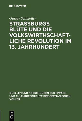 Cover image for Strassburgs Blute und die volkswirthschaftliche Revolution im 13. Jahrhundert