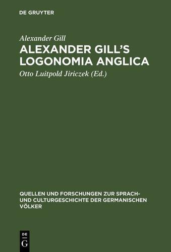 Cover image for Alexander Gill's Logonomia Anglica