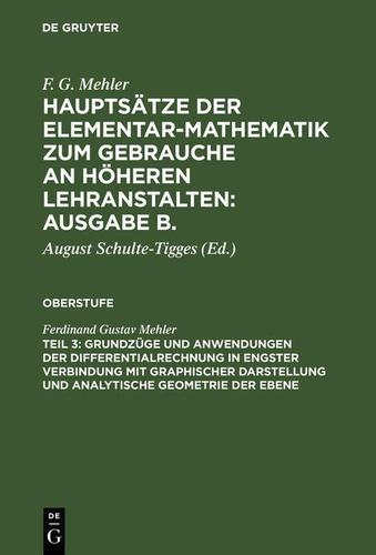 Cover image for Grundzuge und Anwendungen der Differentialrechnung in engster Verbindung mit graphischer Darstellung und Analytische Geometrie der Ebene