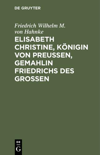Cover image for Elisabeth Christine, Konigin von Preuen, Gemahlin Friedrichs des Groen