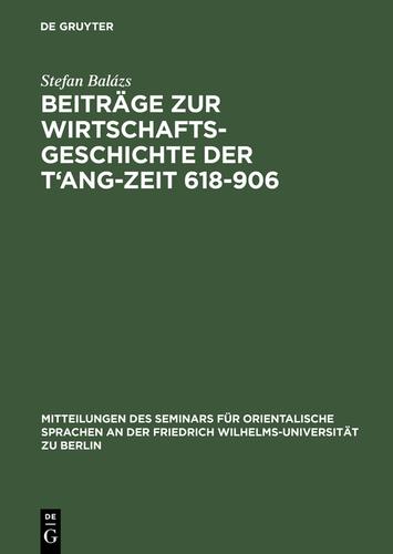 Cover image for Beitrage zur Wirtschaftsgeschichte der T'ang-Zeit 618906