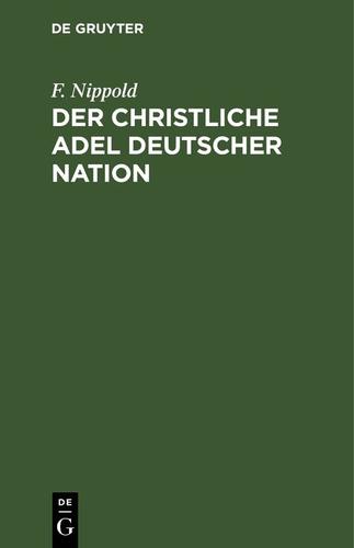 Cover image for Der christliche Adel deutscher Nation