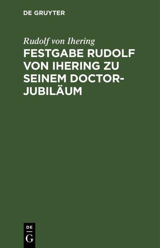 Cover image for Festgabe Rudolf von Ihering zu seinem Doctor-Jubilaum