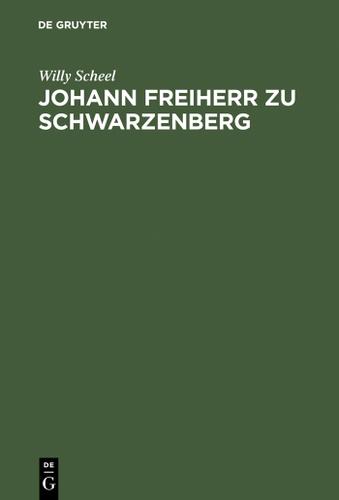Cover image for Johann Freiherr zu Schwarzenberg
