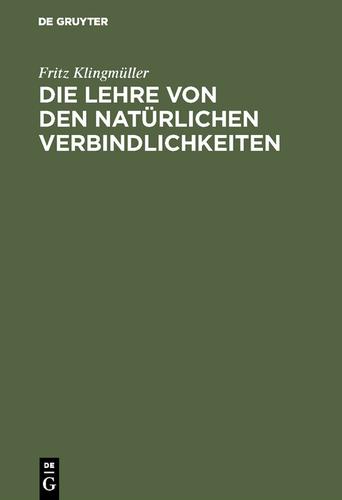 Cover image for Die Lehre von den naturlichen Verbindlichkeiten