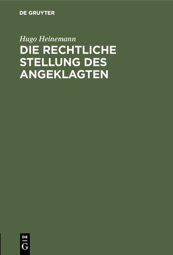 Cover image for Die rechtliche Stellung des Angeklagten