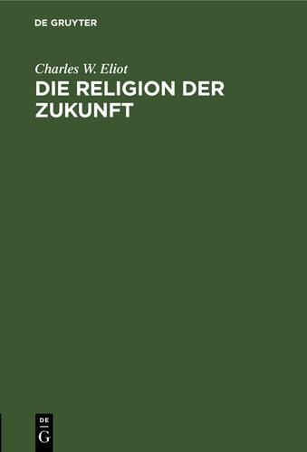 Cover image for Die Religion der Zukunft