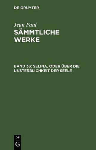 Cover image for Selina, oder uber die Unsterblichkeit der Seele