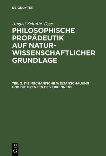 Cover image for Die Mechanische Weltanschauung und die Grenzen des Erkennens