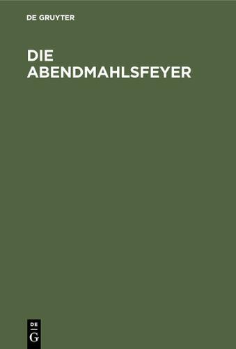 Cover image for Die Abendmahlsfeyer
