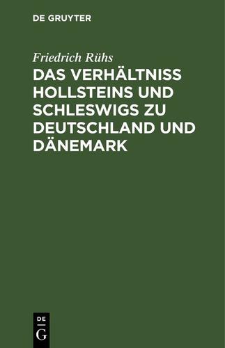 Cover image for Das Verhaltniss Hollsteins und Schleswigs zu Deutschland und Danemark