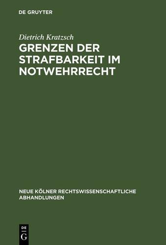 Cover image for Grenzen der Strafbarkeit im Notwehrrecht