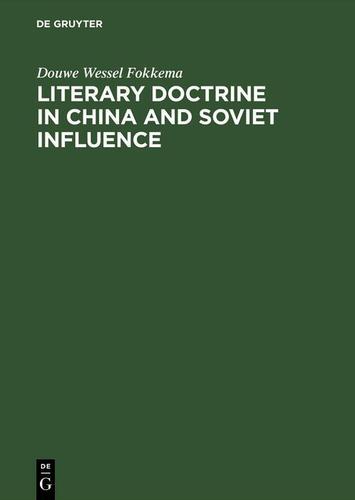 Cover image for Literary Doctrine in China and Soviet influence