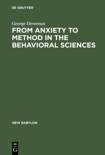 Cover image for From Anxiety to Method in the Behavioral Sciences
