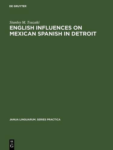 Cover image for English influences on Mexican Spanish in Detroit