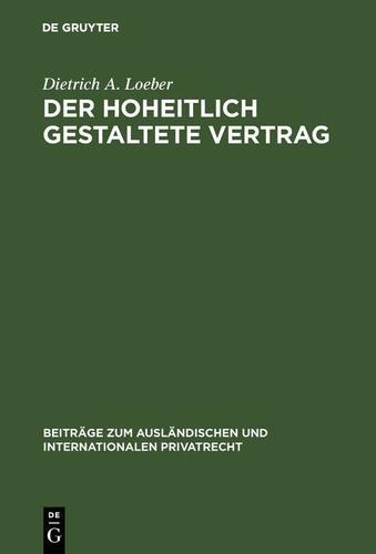 Cover image for Der hoheitlich gestaltete Vertrag
