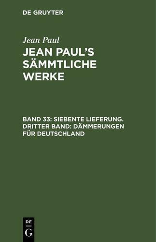 Cover image for Siebente Lieferung. Dritter Band: Dammerungen fur Deutschland