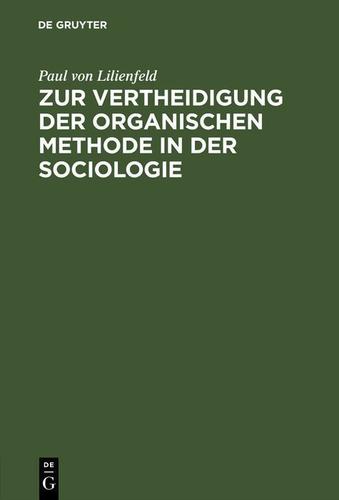 Cover image for Zur Vertheidigung der organischen Methode in der Sociologie