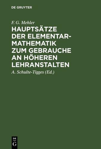 Cover image for Hauptsatze der Elementar-Mathematik zum Gebrauche an hoheren Lehranstalten