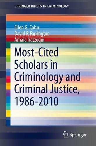 Cover image for Most-Cited Scholars in Criminology and Criminal Justice, 1986-2010