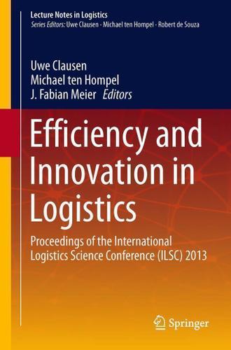 Cover image for Efficiency and Innovation in Logistics