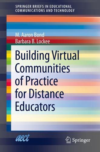 Cover image for Building Virtual Communities of Practice for Distance Educators