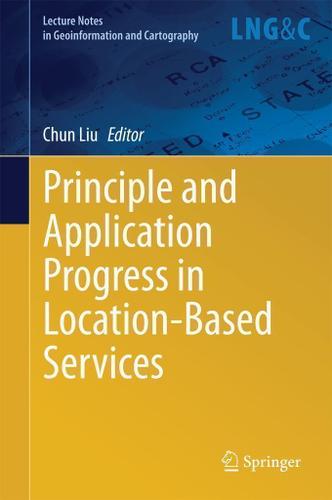 Cover image for Principle and Application Progress in Location-Based Services