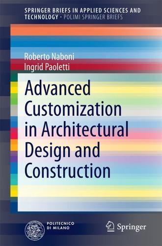 Cover image for Advanced Customization in Architectural Design and Construction