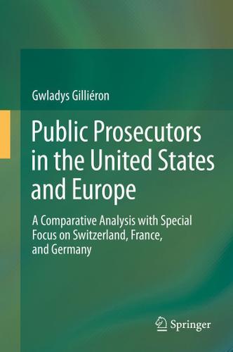 Cover image for Public Prosecutors in the United States and Europe