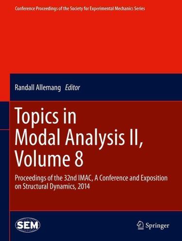 Cover image for Topics in Modal Analysis II, Volume 8
