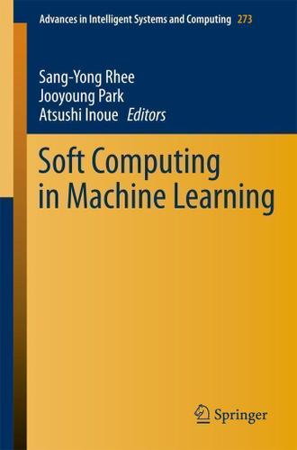 Cover image for Soft Computing in Machine Learning