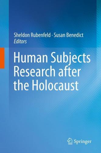 Cover image for Human Subjects Research after the Holocaust