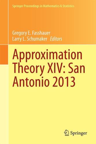 Cover image for Approximation Theory XIV: San Antonio 2013