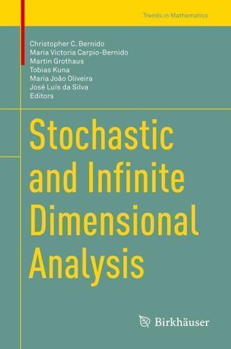 Cover image for Stochastic and Infinite Dimensional Analysis