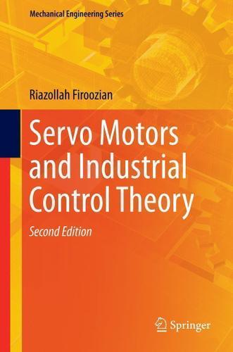 Cover image for Servo Motors and Industrial Control Theory