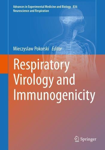 Cover image for Respiratory Virology and Immunogenicity