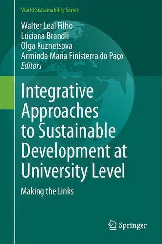 Cover image for Integrative Approaches to Sustainable Development at University Level