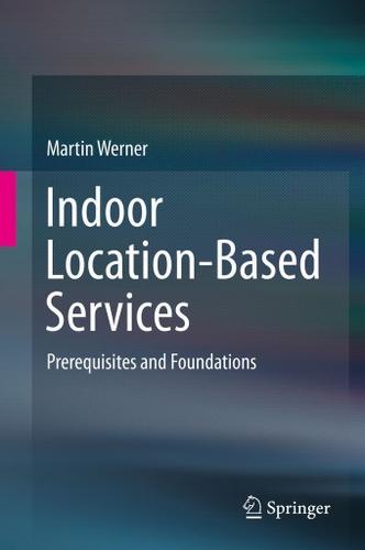 Cover image for Indoor Location-Based Services