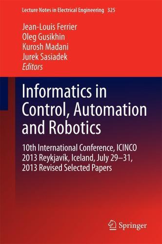 Cover image for Informatics in Control, Automation and Robotics