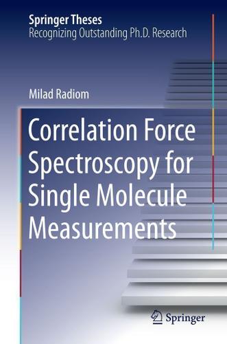 Cover image for Correlation Force Spectroscopy for Single Molecule Measurements