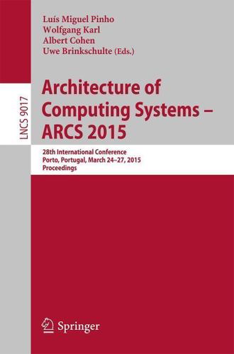 Cover image for Architecture of Computing Systems  ARCS 2015