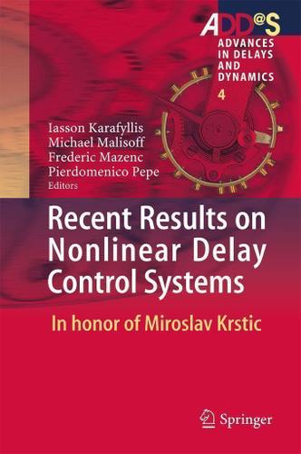 Cover image for Recent Results on Nonlinear Delay Control Systems