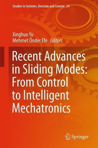 Cover image for Recent Advances in Sliding Modes: From Control to Intelligent Mechatronics