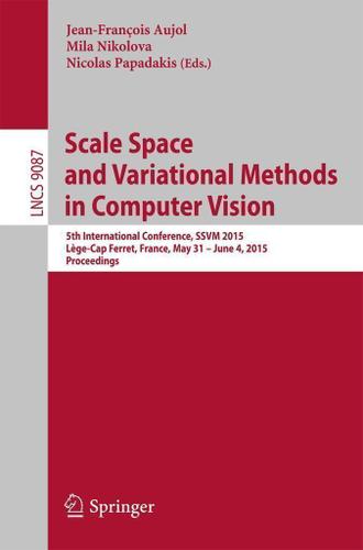 Cover image for Scale Space and Variational Methods in Computer Vision