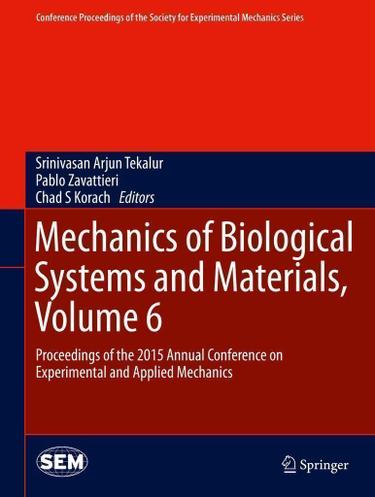 Cover image for Mechanics of Biological Systems and Materials, Volume 6