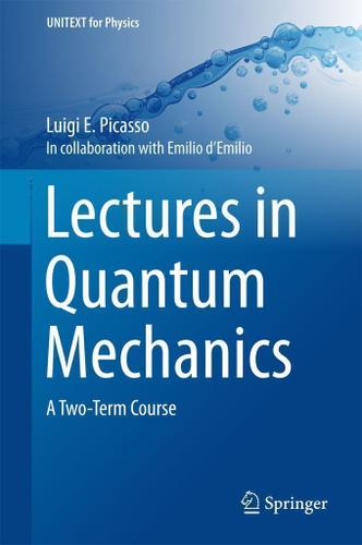 Cover image for Lectures in Quantum Mechanics
