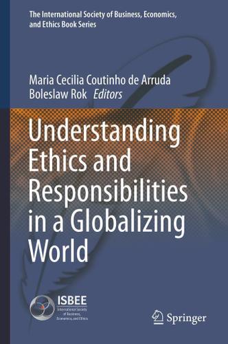 Cover image for Understanding Ethics and Responsibilities in a Globalizing World