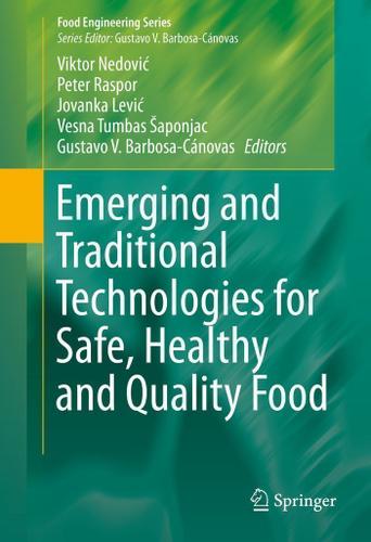 Cover image for Emerging and Traditional Technologies for Safe, Healthy and Quality Food